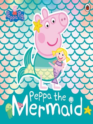 cover image of Peppa the Mermaid